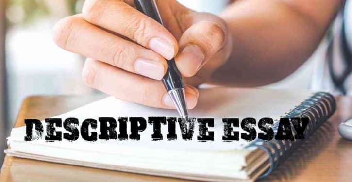 Descriptive Academic Essay