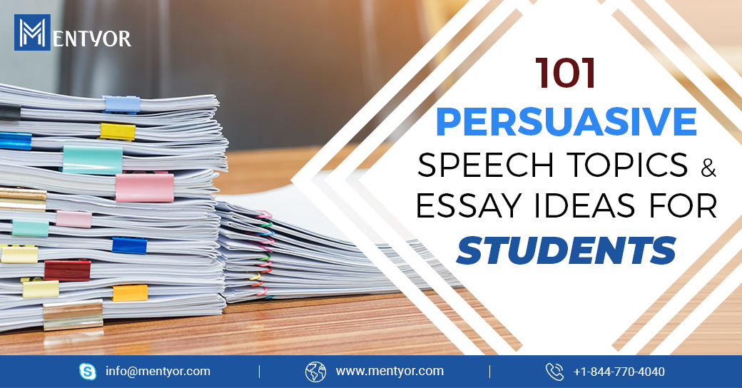 101 PERSUASIVE SPEECH TOPICS FOR STUDENTS