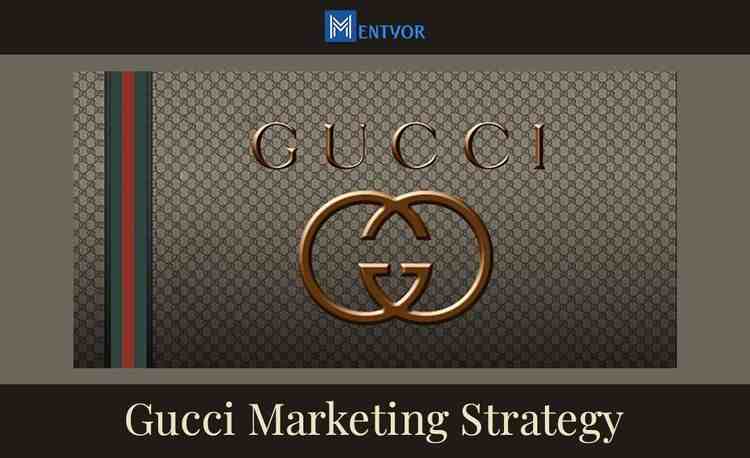 Gucci Marketing Strategy