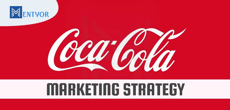 Coca Cola Marketing Strategy