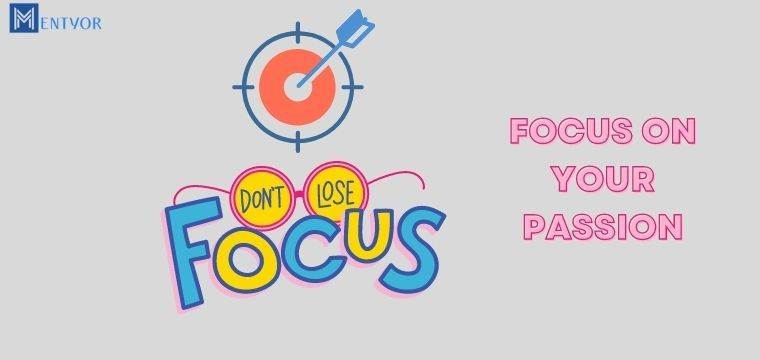Focus On Your Passion | Best Stress Buster For College Students