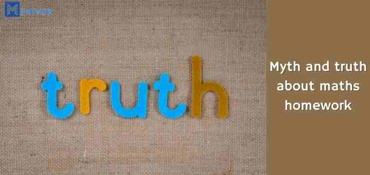 Myth and truth about maths homework
