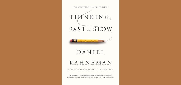Thinking, Fast and Slow 