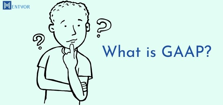 What is GAAP? | Understanding GAAP