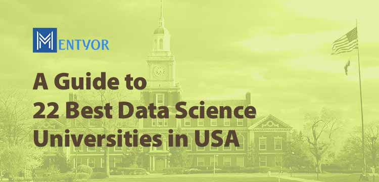 A Guide to 22 Best Data Science Universities in USA
