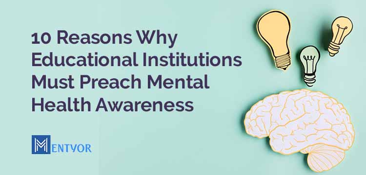 Educational Institutions Must Preach Mental Health Awareness