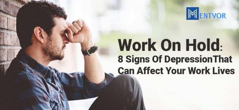 Work On Hold: 8 Signs Of Depression That Can Affect Your Work Lives