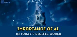 Importance of AI in Today’s Digital World