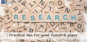 Practical tips for good research paper