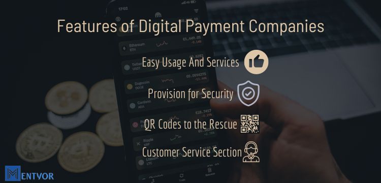 Features of Digital Payment Companies