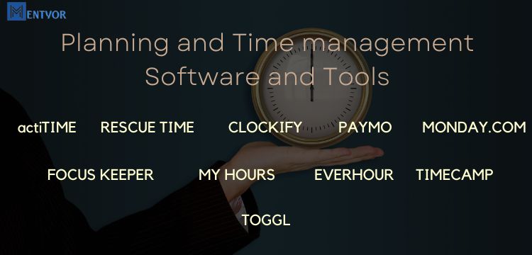 Planning and Time management Software and Tools