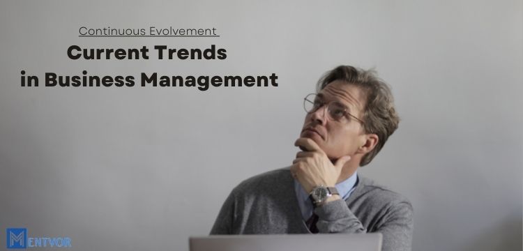 Trends in business management